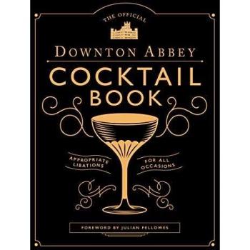 The Official Downton Abbey Cookbook