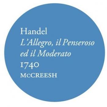 Händel: L'allegro, Il Penseroso ed il Moderato HWV 55