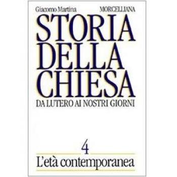 Storia della Chiesa. Da Lutero ai nostri giorni. L'Età contemporanea