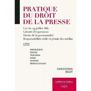 Pratique du droit de la presse 2023/2024 4ed