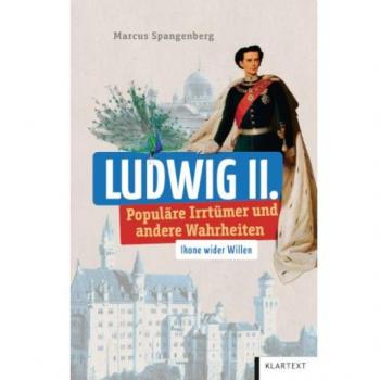 Spangenberg, Marcus: Ludwig II.