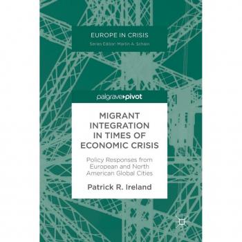 Migrant Integration in Times of Economic Crisis