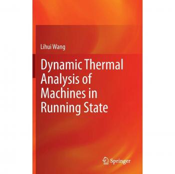 Dynamic Thermal Analysis of Machines in Running State