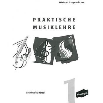 Praktische Musiklehre Lösungsheft zu Heft 1 (BV 391 ): Lösungen