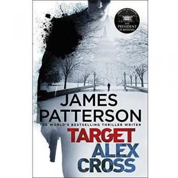 James Patterson Target: Alex Cross: (Alex Cross 26)