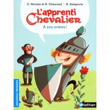 L'apprenti chevalier, À vos ordres !