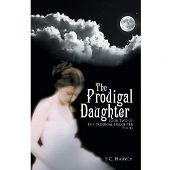 The Prodigal Daughter: Book Two of The Prodigal Daughter Series: Book Two of the The Prodigal Daughter Series