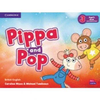 Pippa and Pop Level 3 Pupil's Book with Digital Pack British English