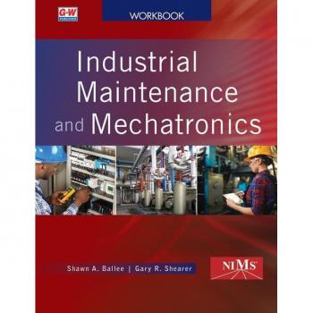 Goodheart-Wilcox Co. Industrial Maintenance and Mechatronics