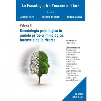Deontologia psicologica in ambito psico-criminologico, forense e della ricerca