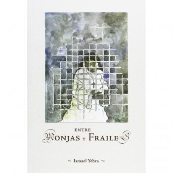 Entre Monjas Y Frailes [Livre en VO]