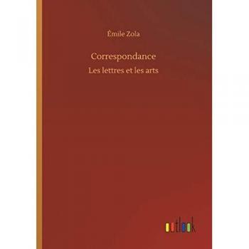 Correspondance: Les lettres et les arts