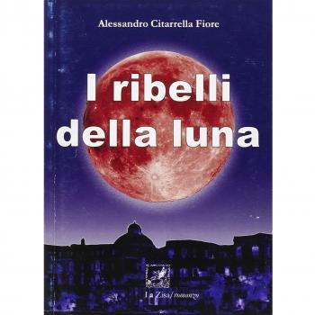 I ribelli della luna