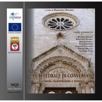 La cattedrale di Conversano fra storia, ricostruzione e restauro