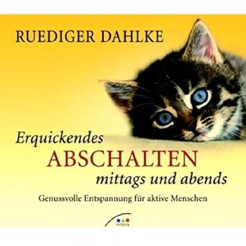 Erquickendes Abschalten mittags und abends