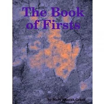 The Book of Firsts: A Romp Through the Neolithic Revolution and Beyond!