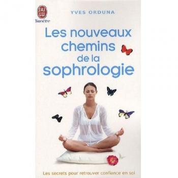 Les Nouveaux Chemins De La Sophrologie