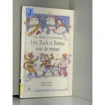 Léo, Zack et Emma sont de retour