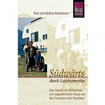Südwärts durch Lateinamerika
