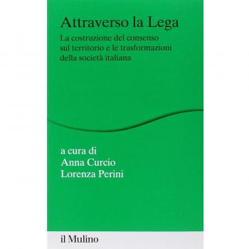 Attraverso la Lega. La costruzione del consenso sul territorio e le trasformazioni della società italiana