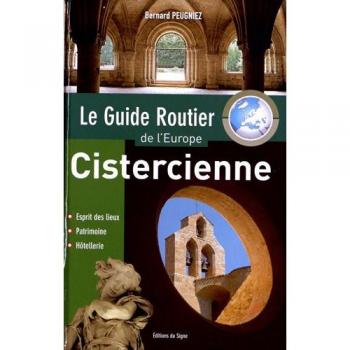 Le guide routier de l'Europe cistercienne