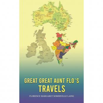 Great Great Aunt Flo's Travels