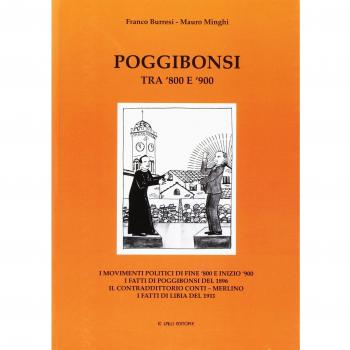 Poggibonsi tra '800 e '900. I movimenti di fine '800 e inizio '900. I fatti di Poggibonsi del 1896