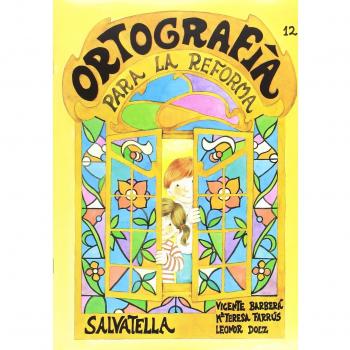 ORTOGRAFIA PARA LA REFORMA 12