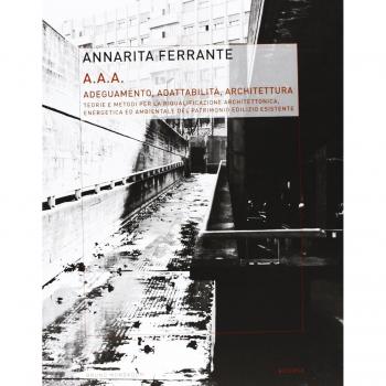 AAA Adeguamento, adattabilità, architettura. Teorie e metodi per ...