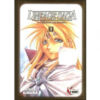 Lineage Saga, Tome 3 :