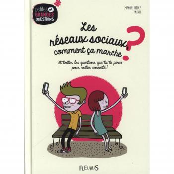 Les réseaux sociaux, comment ça marche ?
