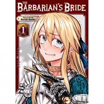 Noriaki Kotoba The Barbarian's Bride Vol. 1