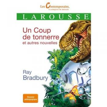 Un coup de tonnerre : Et autres nouvelles