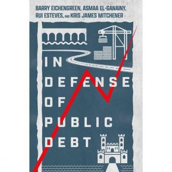 Barry Eichengreen In Defense of Public Debt