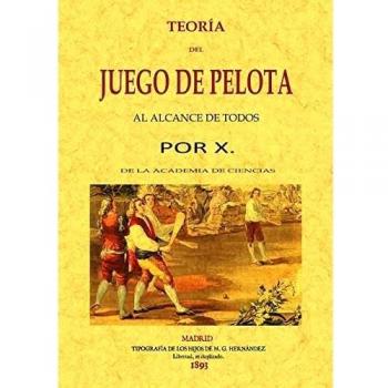 Teoría del juego de pelota al alcance de todos. NUEVO. ENVÍO URGENTE (Librería A
