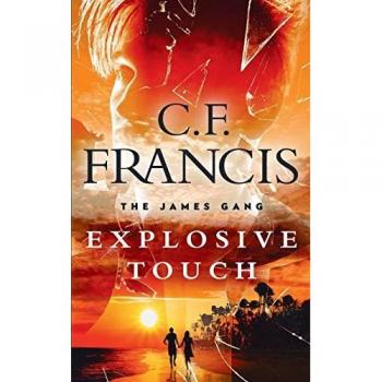 Francis, C. F.: Explosive Touch