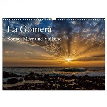 La Gomera Sonne Meer und Vulkane (Wandkalender 2025 DIN A3 quer) CALVENDO Monatskalender
