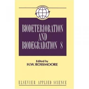 Biodeterioration and Biodegradation