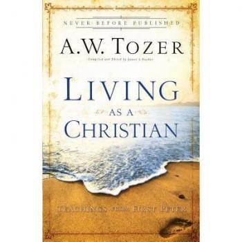Living as a Christian Teachings from First Peter by James L. Snyder