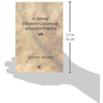 A Short Hebrew Grammar Without Points