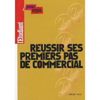 Réussir ses premiers pas de commercial