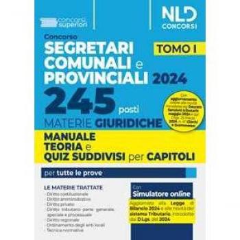 Concorso 245 segretari comunali e provinciali. Manuale teoria e q...