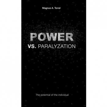 POWER VS. PARALYZATION: The potential of the individual
