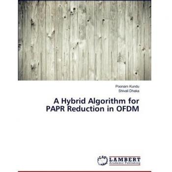 A Hybrid Algorithm for PAPR Reduction in OFDM