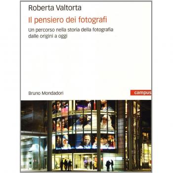 Il pensiero dei fotografi. Un percorso nella storia della fotografia dalle origini a oggi