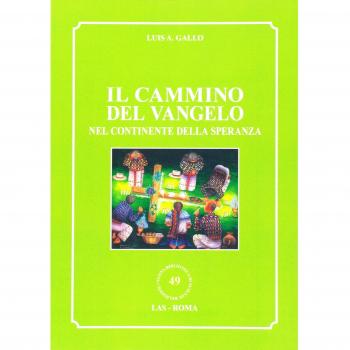 Il cammino del vangelo nel continente della speranza