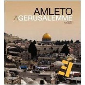 Amleto a Gerusalemme. Con DVD. Ediz. multilingue
