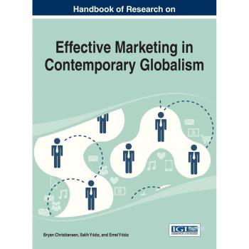 Handbook of research on effective marketing in contemporary globalism hardcover