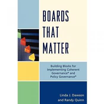 Boards that Matter: Building Blocks for Implementing Coherent Governance and Policy Governance