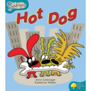 Oxford Reading Tree: Level 9: Snapdragons: Hot Dog